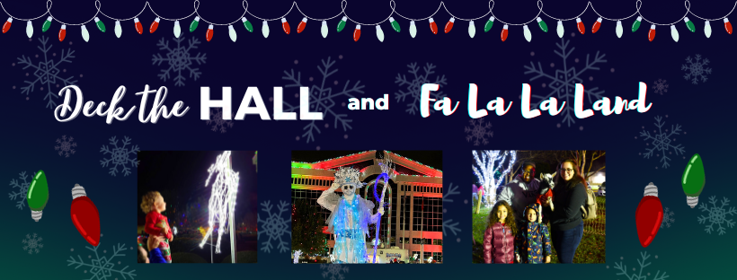 Deck the Hall & Fa La La Land